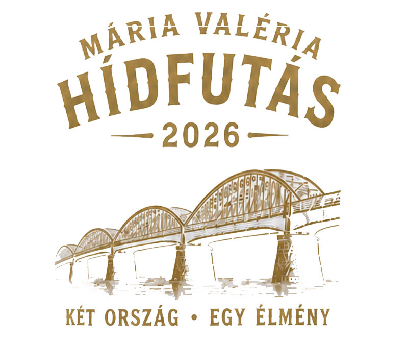 Mária Valéria Hídfutás és  Gyaloglás 2026
